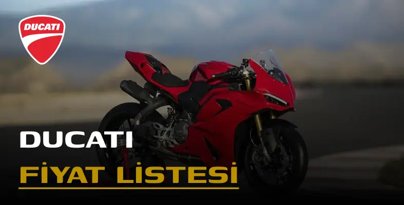 Ducati Fiyat Listesi Ocak 2025 (Aylık Güncellenir)