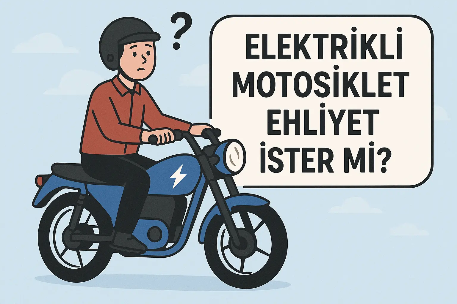 Elektrikli Motosiklet Ehliyet İster mi? 2025